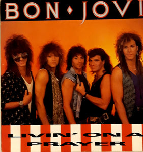 Bon Jovi : Livin' On A Prayer (12", Single)