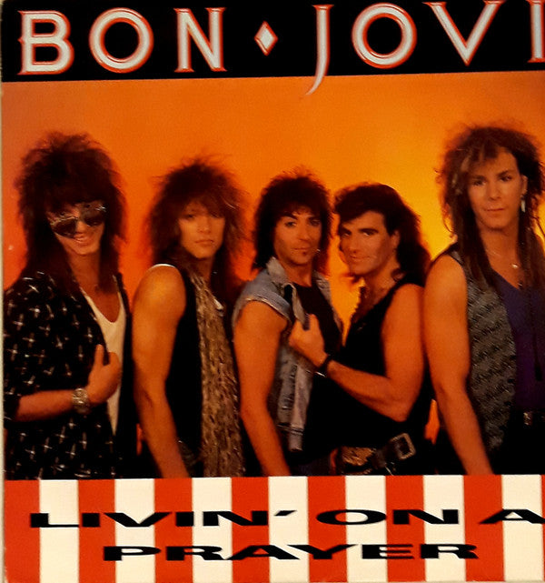 Bon Jovi : Livin' On A Prayer (12