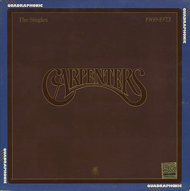 Carpenters : The Singles 1969-1973 (LP, Comp, Quad, San)