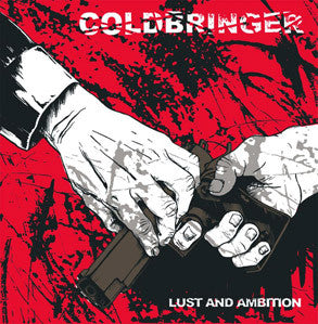 Coldbringer : Lust And Ambition (12")