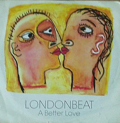 Londonbeat : A Better Love (12