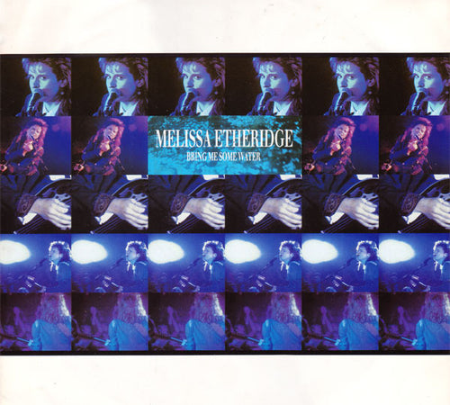 Melissa Etheridge : Bring Me Some Water (12