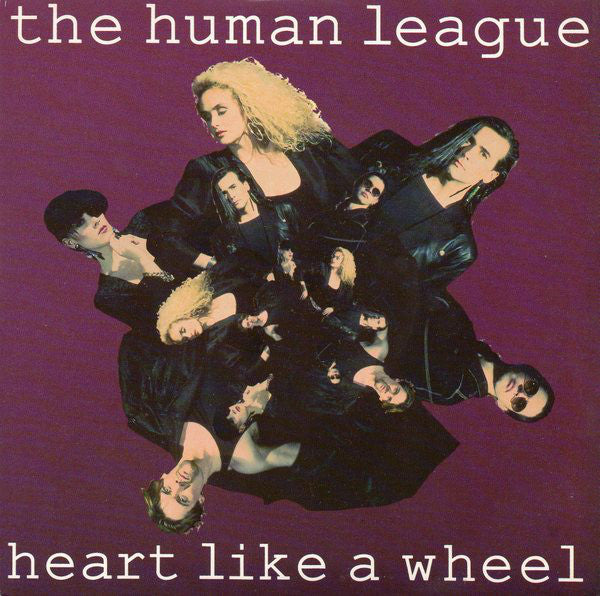 The Human League : Heart Like A Wheel (7