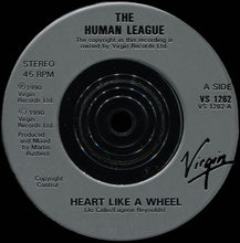 Load image into Gallery viewer, The Human League : Heart Like A Wheel (7&quot;, Single)
