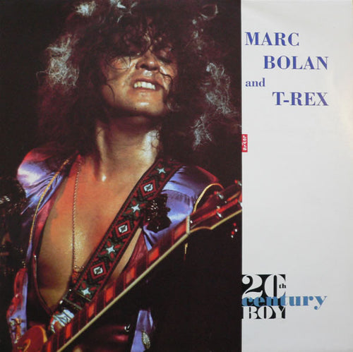 Marc Bolan and T-Rex* : 20th Century Boy (7