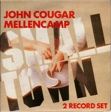 Load image into Gallery viewer, John Cougar Mellencamp : Small Town (2x7&quot;)
