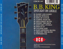 Load image into Gallery viewer, B.B. King : Spotlight On Lucille (CD, Comp, RE)
