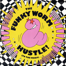 Load image into Gallery viewer, Funky Worm : Hustle! (To The Music...) (7&quot;, Single)
