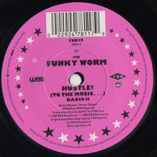 Load image into Gallery viewer, Funky Worm : Hustle! (To The Music...) (7&quot;, Single)
