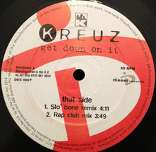Load image into Gallery viewer, Kreuz : Get Down On It (12&quot;)
