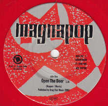 Load image into Gallery viewer, Magnapop : Open The Door (7&quot;, Single, Red)
