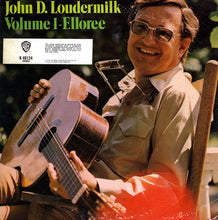 Load image into Gallery viewer, John D. Loudermilk : Volume 1 - Elloree (LP, Album)
