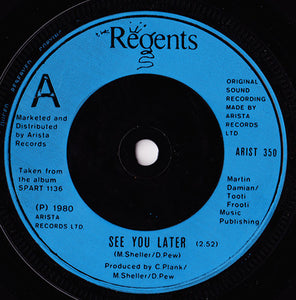 The Regents : See You Later (7", Single)