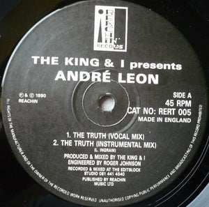 King & I Present Andre Leon : The Truth (12")