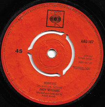 Load image into Gallery viewer, Andy Williams : The Peking Theme (So Little Time) / Hopeless (7&quot;, Single)
