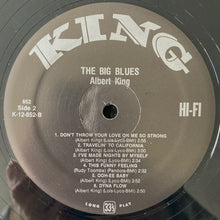 Load image into Gallery viewer, Albert King : The Big Blues (LP, Album, RE)

