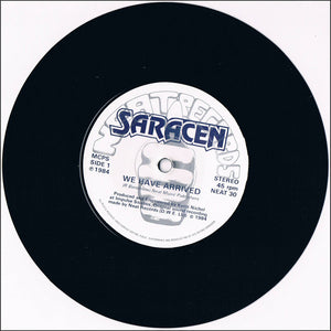 Saracen (2) : We Have Arrived (7", Single)