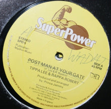 Load image into Gallery viewer, Tippa Lee &amp; Rappa Robert : Post Man At Your Gate (12&quot;)
