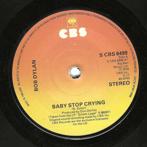 Bob Dylan : Baby Stop Crying (7", Single, Sol)