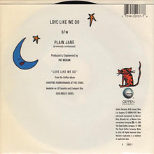Load image into Gallery viewer, Edie Brickell &amp; New Bohemians : Love Like We Do (7&quot;)
