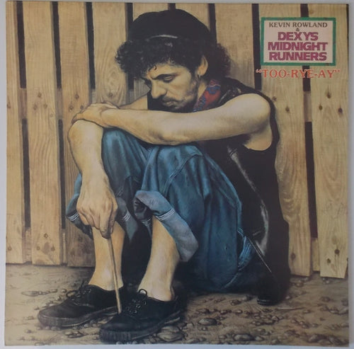 Kevin Rowland & Dexys Midnight Runners : Too-Rye-Ay (LP, Album, RE)