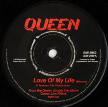 Load image into Gallery viewer, Queen : Love Of My Life (7&quot;, Single)
