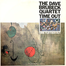 Load image into Gallery viewer, The Dave Brubeck Quartet : Time Out / Time Further Out (2xLP, Comp, sun)
