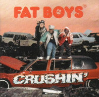 Fat Boys : Crushin' (LP, Album)