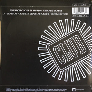 Brandon Cooke Featuring Roxanne Shanté : Sharp As A Knife (7")