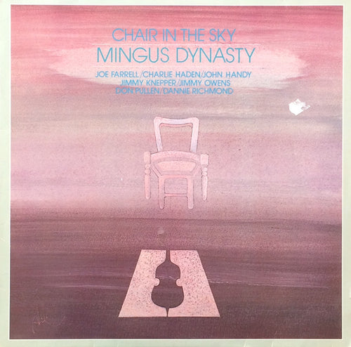Mingus Dynasty : Chair In The Sky (LP, Album)
