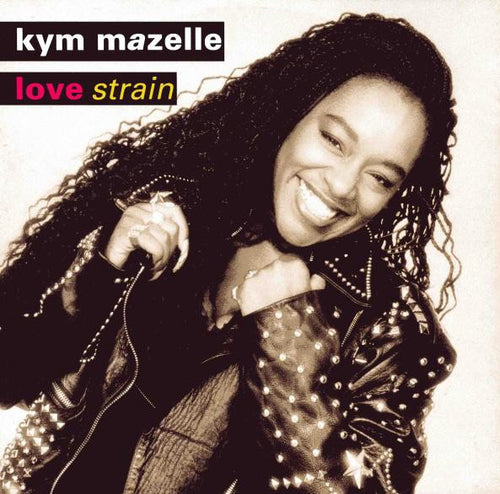 Kym Mazelle : Love Strain (12
