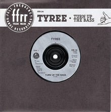 Load image into Gallery viewer, Tyree Cooper : Turn Up The Bass (7&quot;, Single, Sil)

