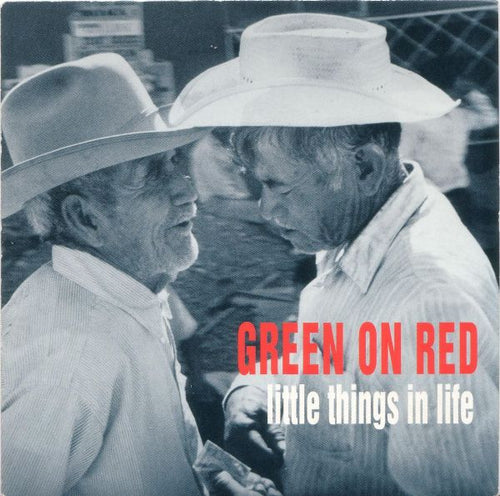 Green On Red : Little Things In Life (7