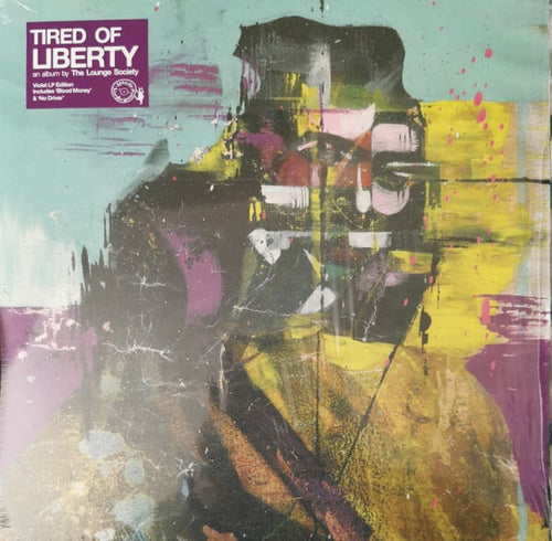 The Lounge Society : Tired Of Liberty (LP, Album, Ltd, Vio + Flexi, S/Sided, Single, Yel)