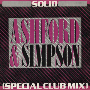 Ashford & Simpson : Solid (Special Club Mix) (12", Single)