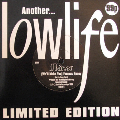 Shiner (8) : (We'll Make You) Famous Honey / We Don't Mind (7