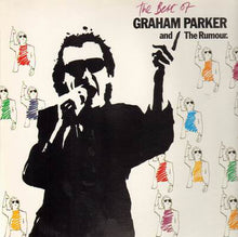 Load image into Gallery viewer, Graham Parker And The Rumour : The Best Of Graham Parker And The Rumour (LP, Comp)

