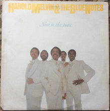 Load image into Gallery viewer, Harold Melvin &amp; The Blue Notes* : Now Is The Time (LP, Album, Ter)
