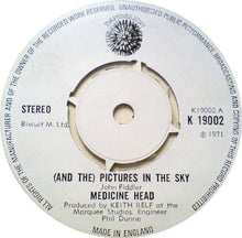 Load image into Gallery viewer, Medicine Head (2) : (And The) Pictures In The Sky (7&quot;, Single)

