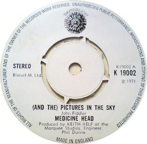 Medicine Head (2) : (And The) Pictures In The Sky (7", Single)