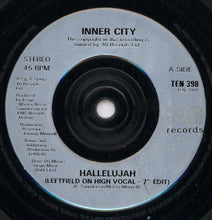 Load image into Gallery viewer, Inner City : Hallelujah &#39;92 (7&quot;, Single)
