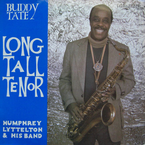 Buddy Tate With Humphrey Lyttelton And His Band : Long Tall Tenor (LP)