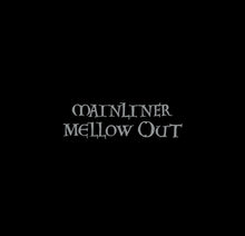 Load image into Gallery viewer, Mainliner : Mellow Out (LP, Album, Ltd, RE, Red)
