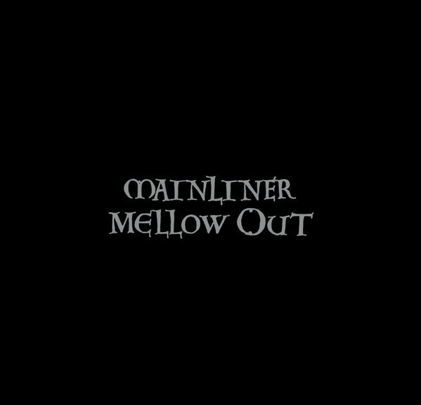 Mainliner : Mellow Out (LP, Album, Ltd, RE, Red)