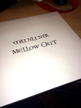 Load image into Gallery viewer, Mainliner : Mellow Out (LP, Album, Ltd, RE, Red)
