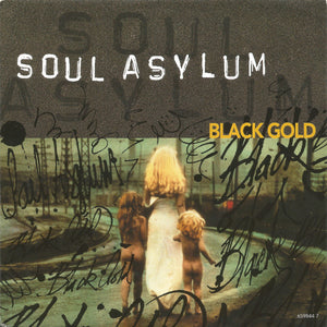 Soul Asylum (2) : Black Gold (7", Single)