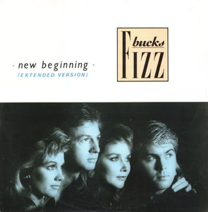 Bucks Fizz : New Beginning (Mamba Seyra) (Extended Version) (12")