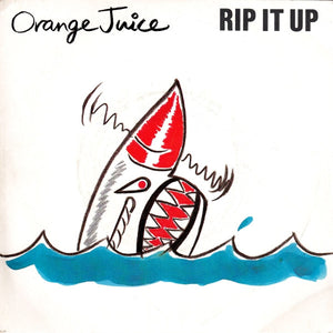 Orange Juice (3) : Rip It Up (7", Single, Pap)