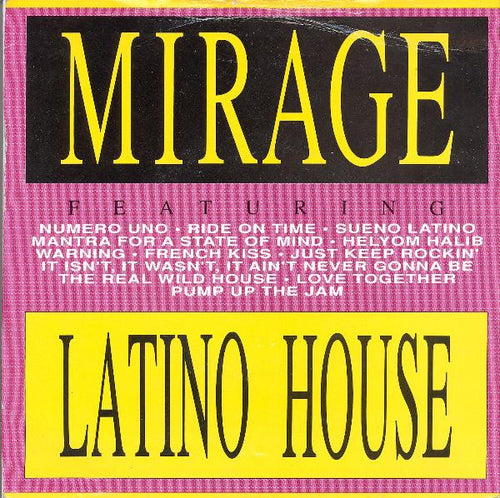 Mirage (12) : Latino House (7