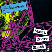 Load image into Gallery viewer, Performance (3) : Short Sharp Shock EP (2x7&quot;, EP, Gat)
